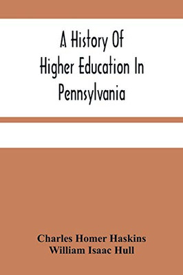 A History Of Higher Education In Pennsylvania