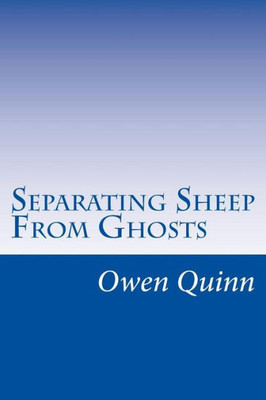 Separating Sheep From Ghosts