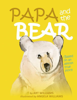 Pappa And The Bear