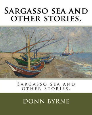 Sargasso Sea And Other Stories.