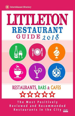 Littleton Restaurant Guide 2018 : Best Rated Restaurants In Littleton, Colorado - Restaurants, Bars And Cafes Recommended For Visitors, 2018