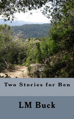 Two Stories For Ben