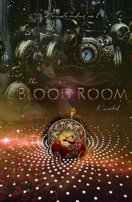 The Blood Room : Alternate Ending No. 2