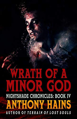 Wrath of a Minor God