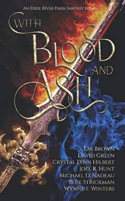 With Blood and Ash: The Curse of Blood Magic Volume One