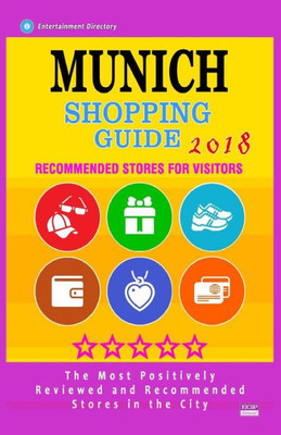 Munich Shopping Guide 2018 : Best Rated Stores In Munich, Germany - Stores Recommended For Visitors, (Shopping Guide 2018)