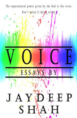 Voice : Essays By Jaydeep Shah