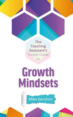 The Teaching Assistant'S Pocket Guide To Growth Mindsets