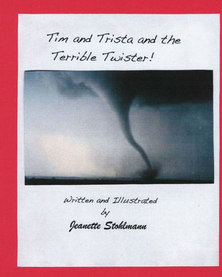 Tim And Trista And The Terrible Twister!