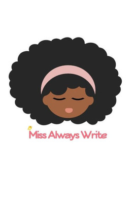 Miss Always Right