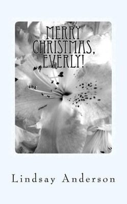 Merry Christmas, Everly! : An Everly Brown Novel