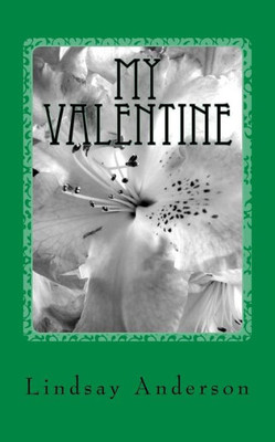My Valentine : A Caralee Green Novel
