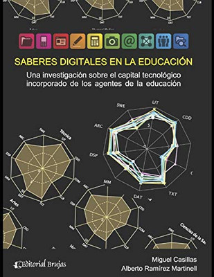 Saberes digitales en la educación: Una investigación sobre el capital tecnológico incorporado de los agentes de la educación (Spanish Edition)
