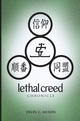 Lethal Creed : Chronicle