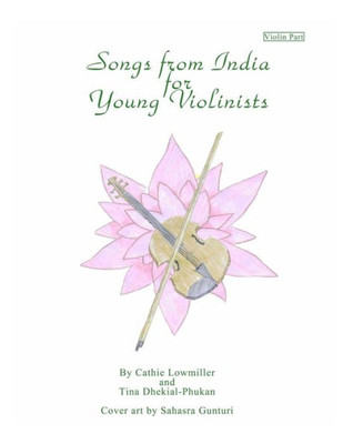 Songs From India For Young Violinists : Violin Part
