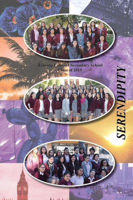 Serendipity : Found Poems From Ramona Convent'S Class Of 2019