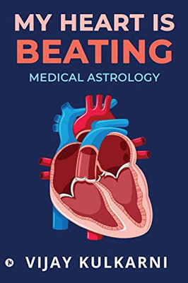 My Heart is Beating: Medical Astrology