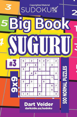 Sudoku Big Book Suguru - 500 Normal Puzzles 9X9 (Volume 3)