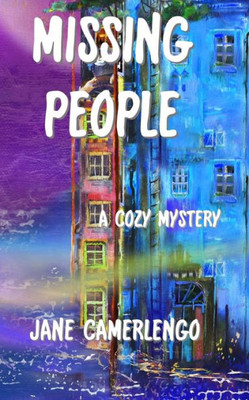 Missing People : A Cozy Mystery