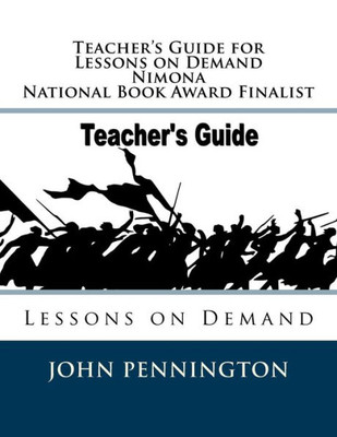 Teacher'S Guide For Lessons On Demand Nimona National Book Award Finalist : Lessons On Demand