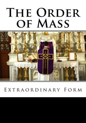 The Order Of Mass Extraordinary Form