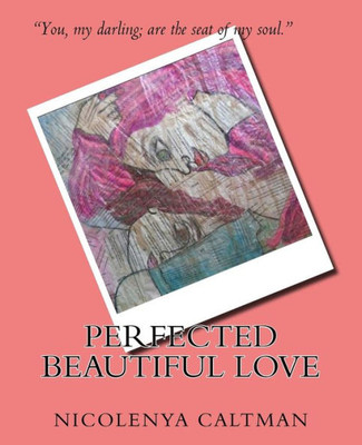 Perfected Beautiful Love