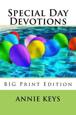 Special Day Devotions : Large Print Edition