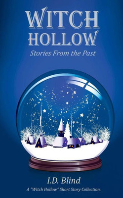 Witch Hollow : Stories From The Past