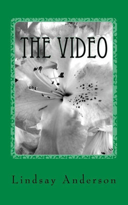 The Video : A Caralee Green Novel