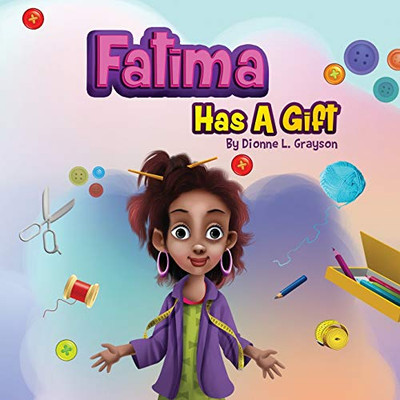 Fatima Has A Gift