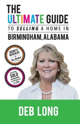 The Ultimate Guide To Selling A Home In Birmingham Alabama