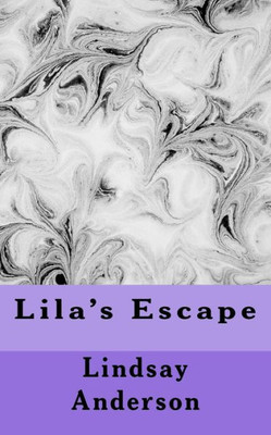 Lila'S Escape