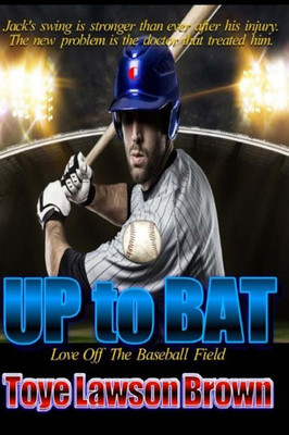 Up To Bat : Love Off The Baseball Field