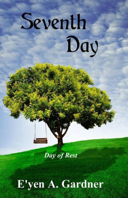 Seventh Day : Day Of Rest