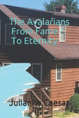 The Avalarians From Fame To Eternity