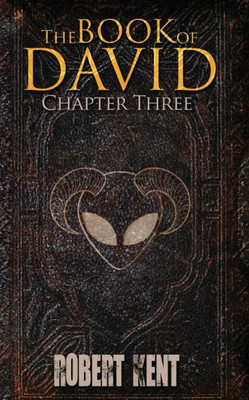 The Book Of David : Chapter Three