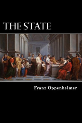 The State : Its History And Development Viewed Sociologically