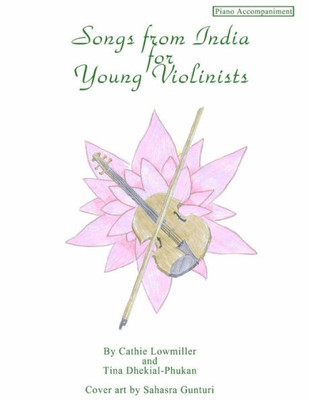 Songs From India For Young Violinists : Piano Accompaniment