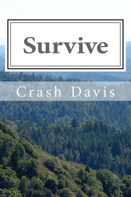 Survive : A Guide To Survival