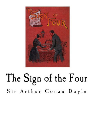 The Sign Of The Four : Sherlock Holmes