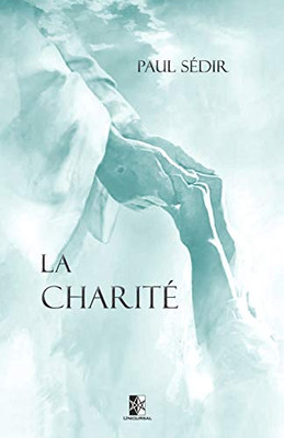 La Charité (French Edition)