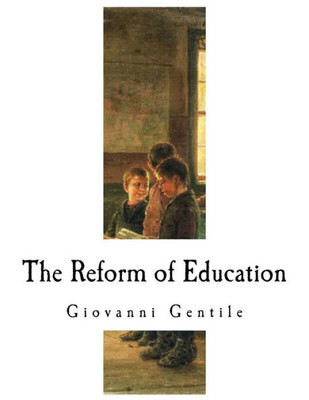 The Reform Of Education