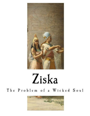 Ziska : The Problem Of A Wicked Soul