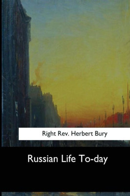 Russian Life To-Day