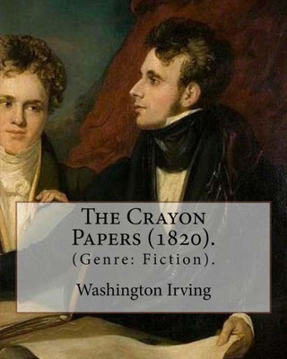 The Crayon Papers, 1820