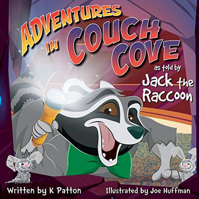 Adventures in Couch Cove as told by Jack the Raccoon - Paperback