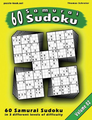 Samurai Sudoku Puzzle : 100 Sudoku Puzzles In 15 Different Variations