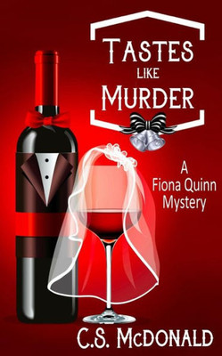 Tastes Like Murder : A Fiona Quinn Mystery