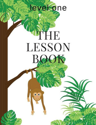 The Lesson Book : Level One