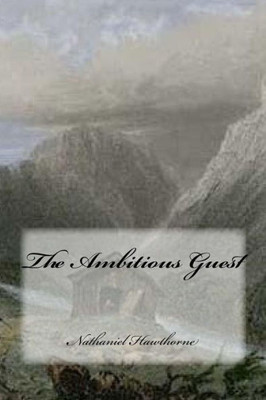 The Ambitious Guest